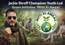 Jackie Shroff Champions Youth-Led Green Initiative “Mitti Ki Awaaz”