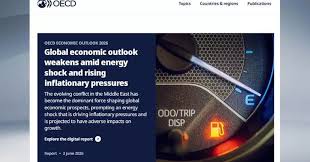 Global Economic Slowdown: OECD Dowers 2026 Growth Projections to 2.8% Amid Middle East Energy Disrupted