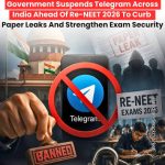 Union Government Temporarily Restricts Telegram App Across India Ahead of NEET-UG Re-Examination