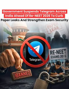 Union Government Temporarily Restricts Telegram App Across India Ahead of NEET-UG Re-Examination