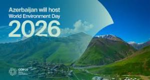 Climate Action Summit: Azerbaijan Prepares to Host the Global Commemoration for World Environment Day 2026