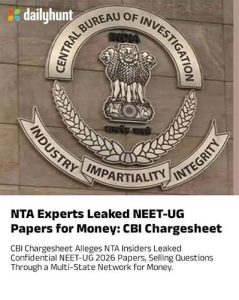 CBI Chargesheet Exposes Multi-Layered Network in NEET-UG Question Paper Leak Investigation